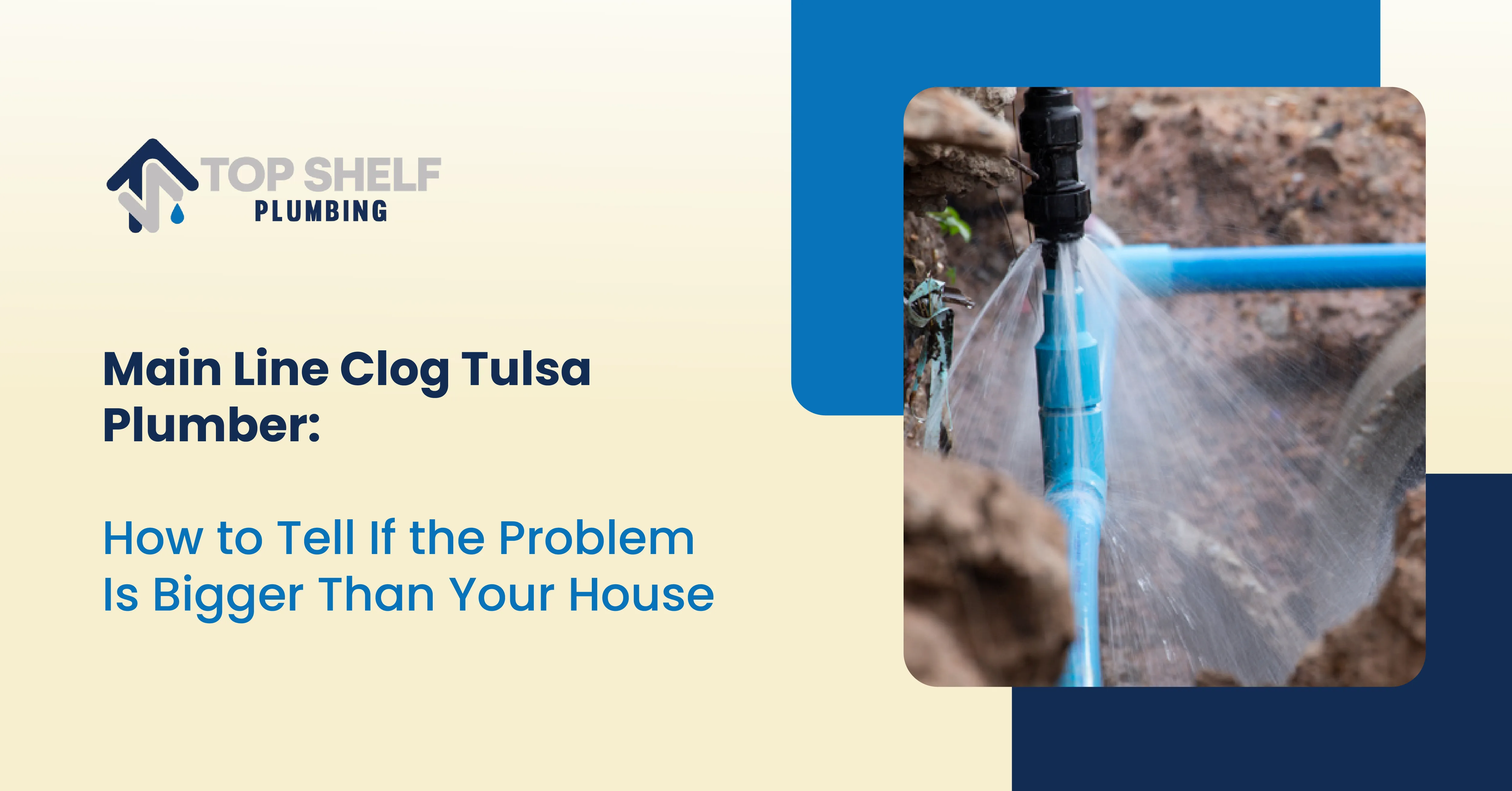 Main Line Clog Tulsa Plumber: How to Tell If the Problem Is Bigger Than Your House