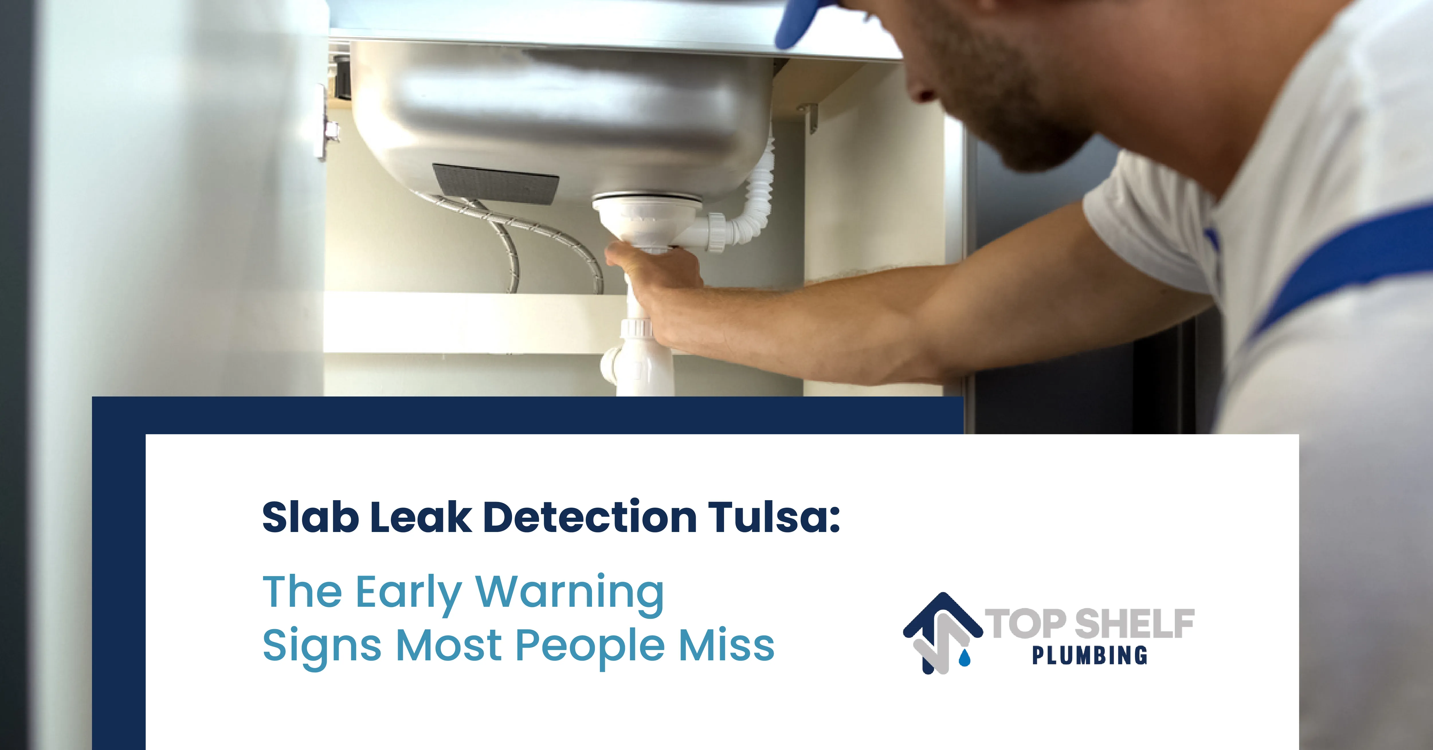 Slab Leak Detection Tulsa: The Early Warning Signs Most People Miss