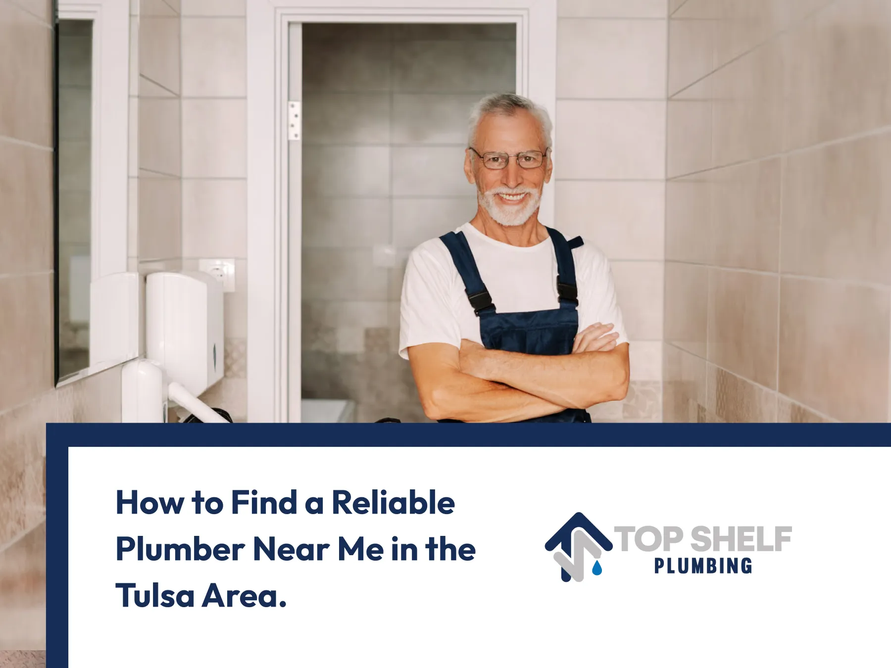 How to Find a Reliable Plumber Near Me in the Tulsa Area
