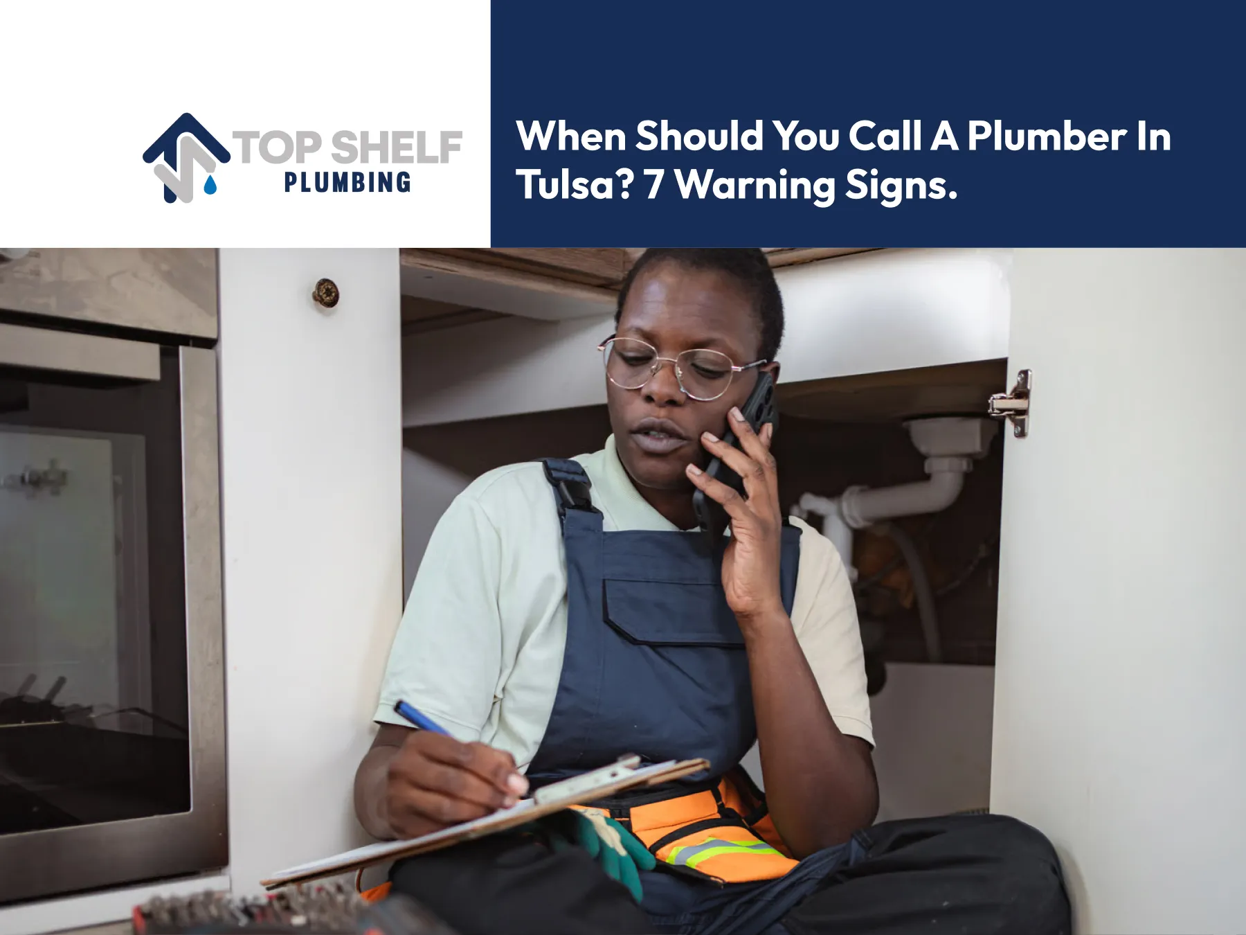 When Should You Call a Plumber in Tulsa? 7 Warning Signs You Shouldn’t Ignore