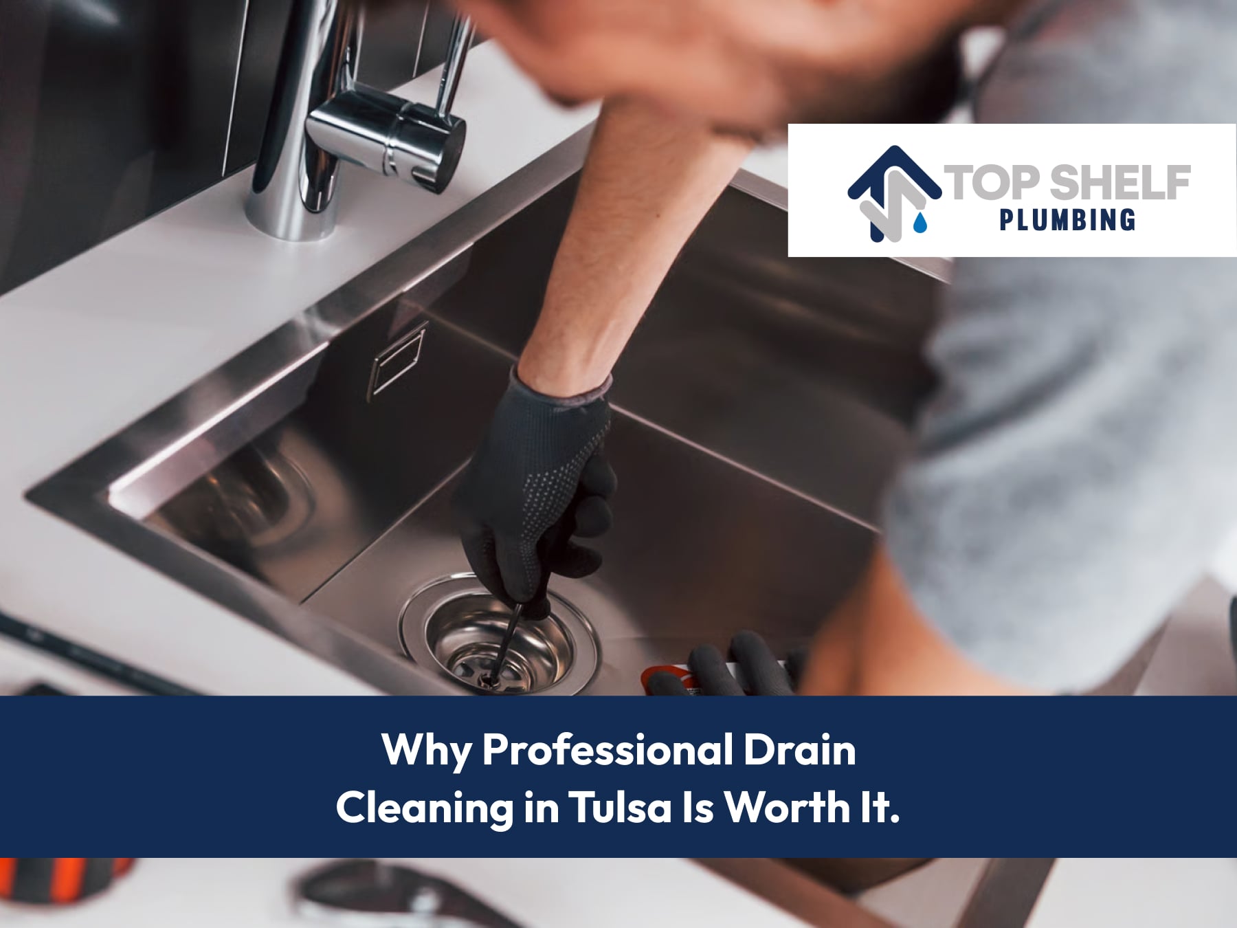 Why Professional Drain Cleaning in Tulsa Is Worth Every Penny (And Why DIY Fixes Fail)