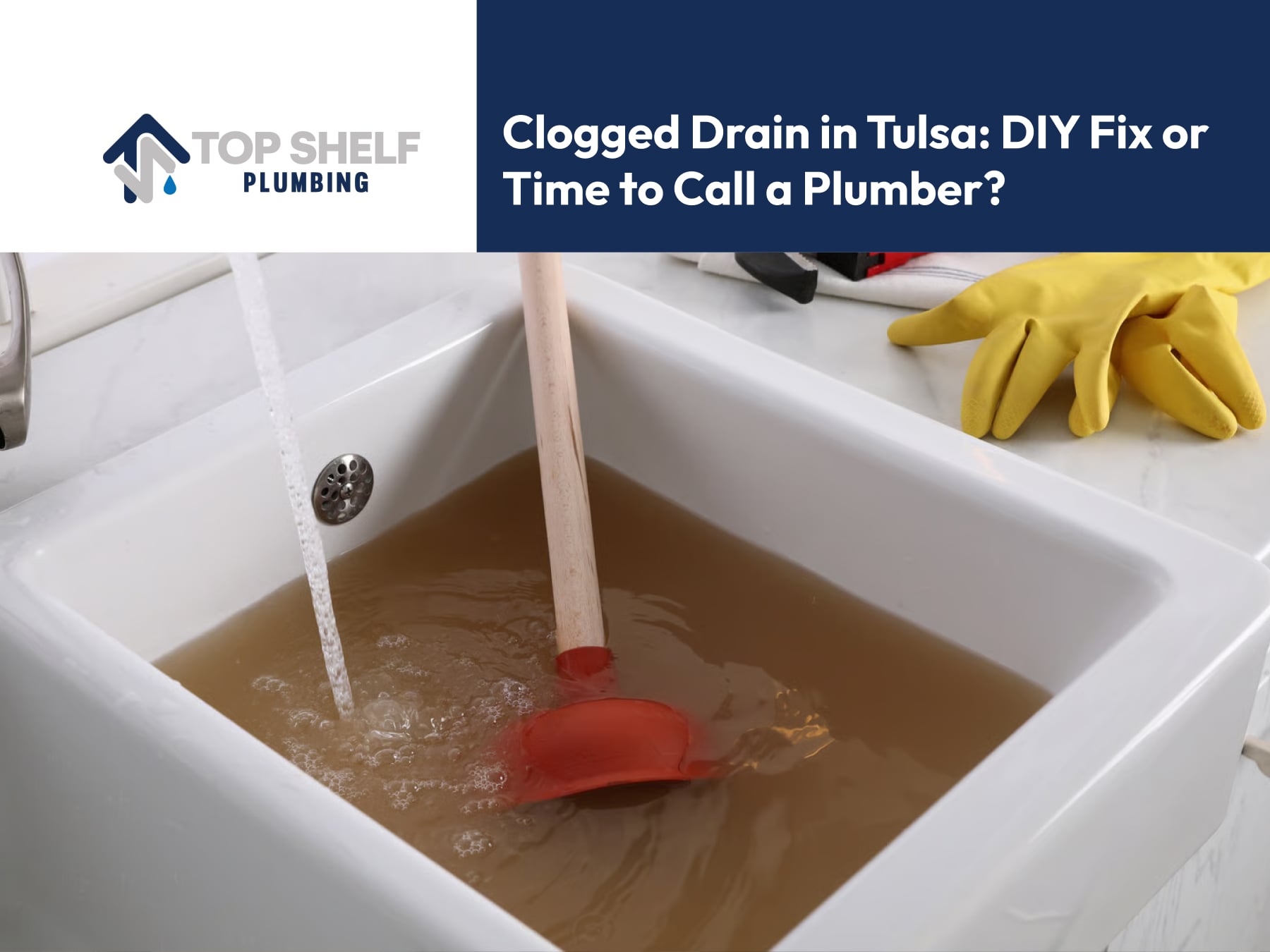 Clogged Drain in Tulsa: DIY Fix or Time to Call a Plumber?