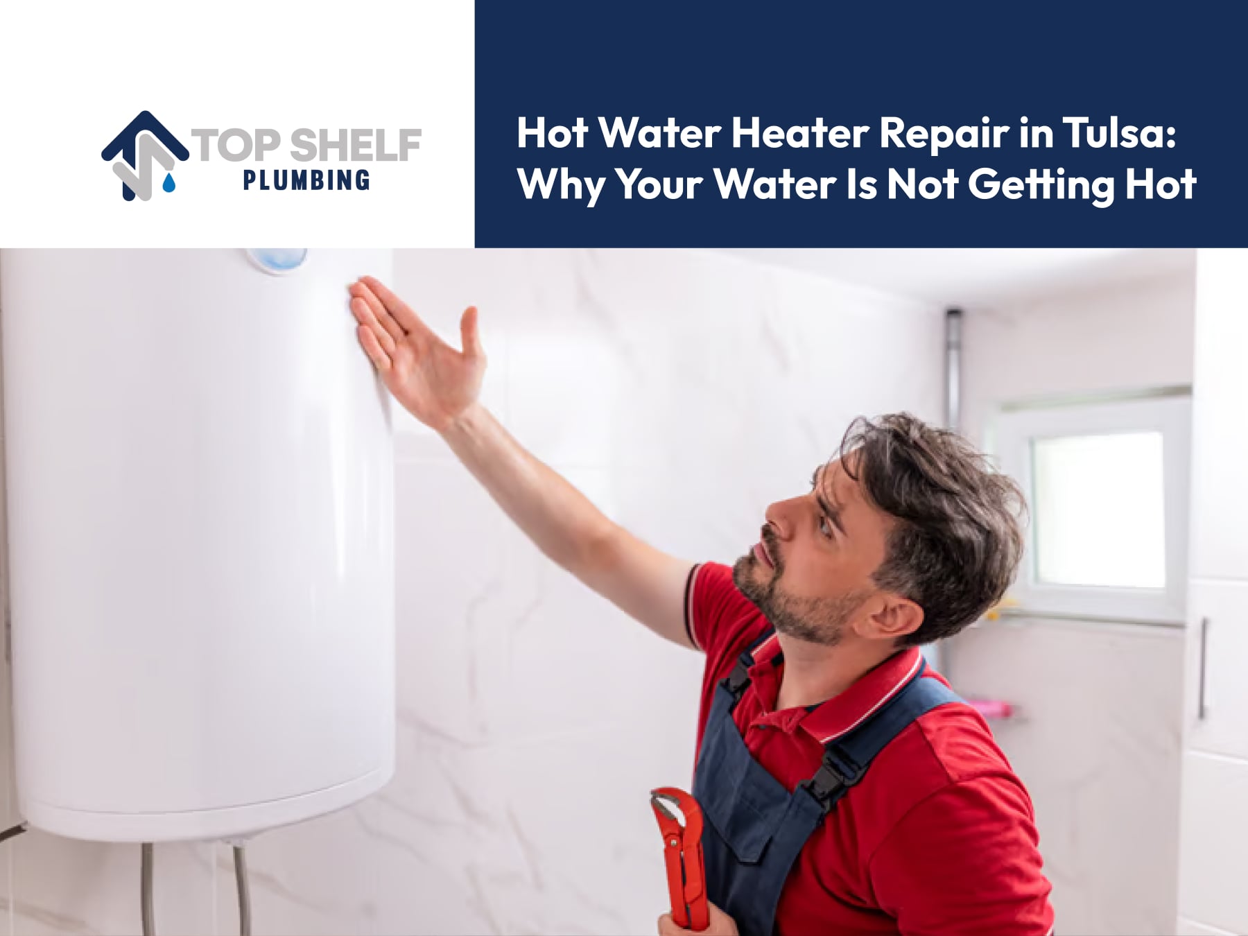Hot Water Heater Repair in Tulsa: Why Your Water Is Not Getting Hot (And How to Fix It)