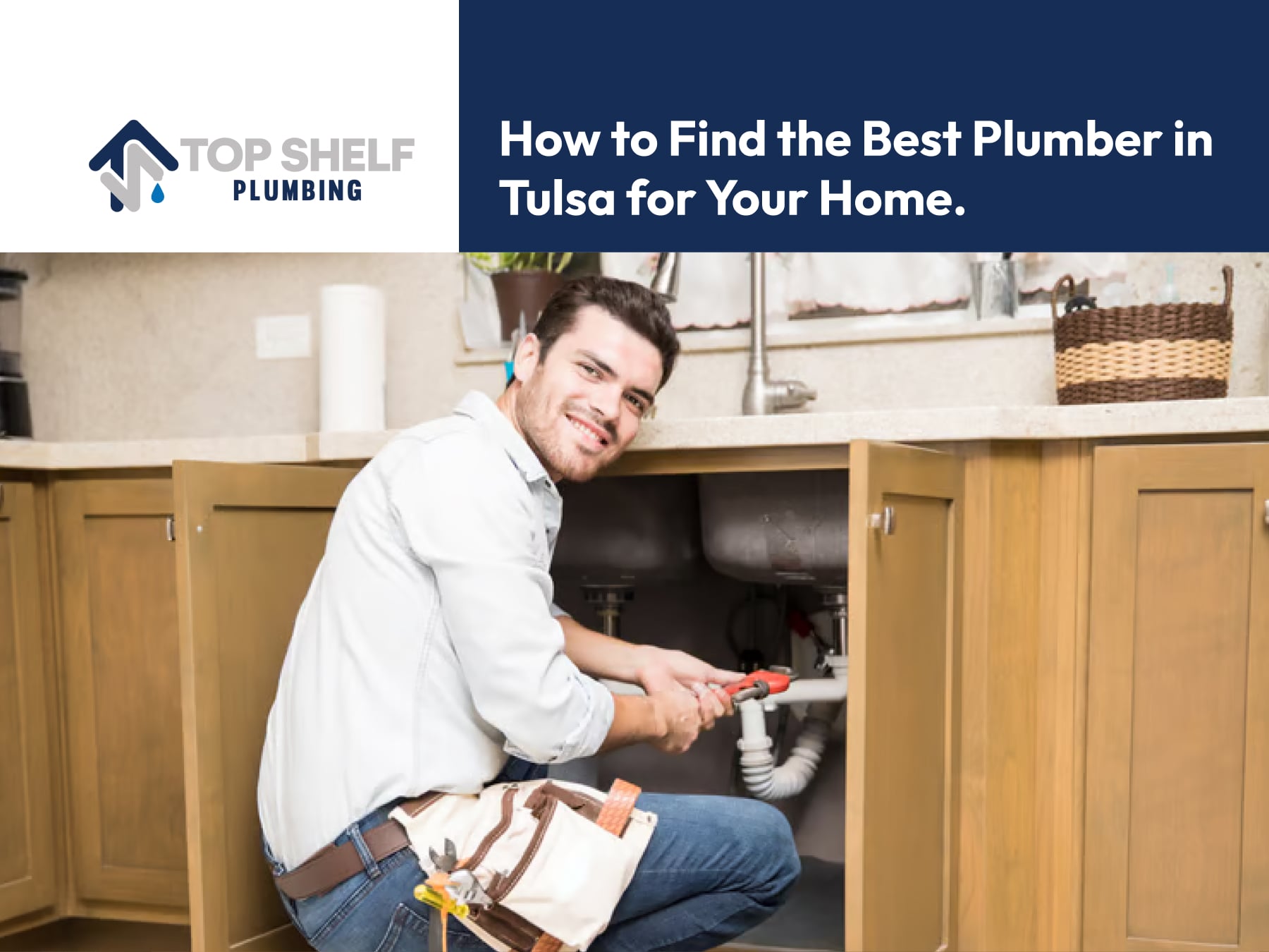 How to Find the Best Plumber in Tulsa for Your Home