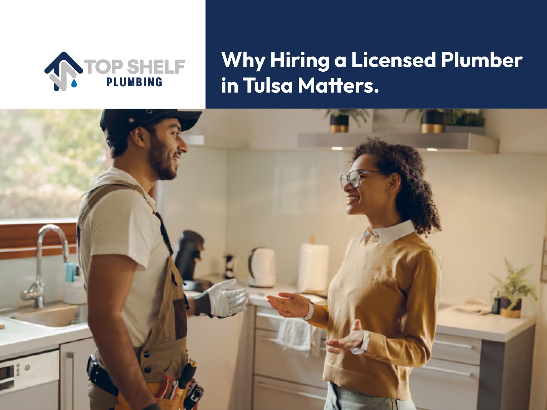 Why Hiring a Licensed Plumber in Tulsa Matters (And How to Verify One)