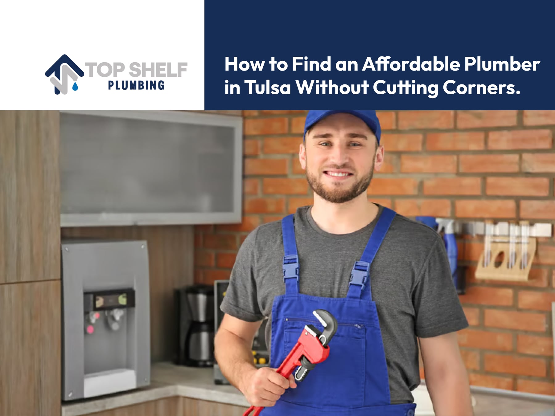 How to Find an Affordable Plumber in Tulsa Without Cutting Corners
