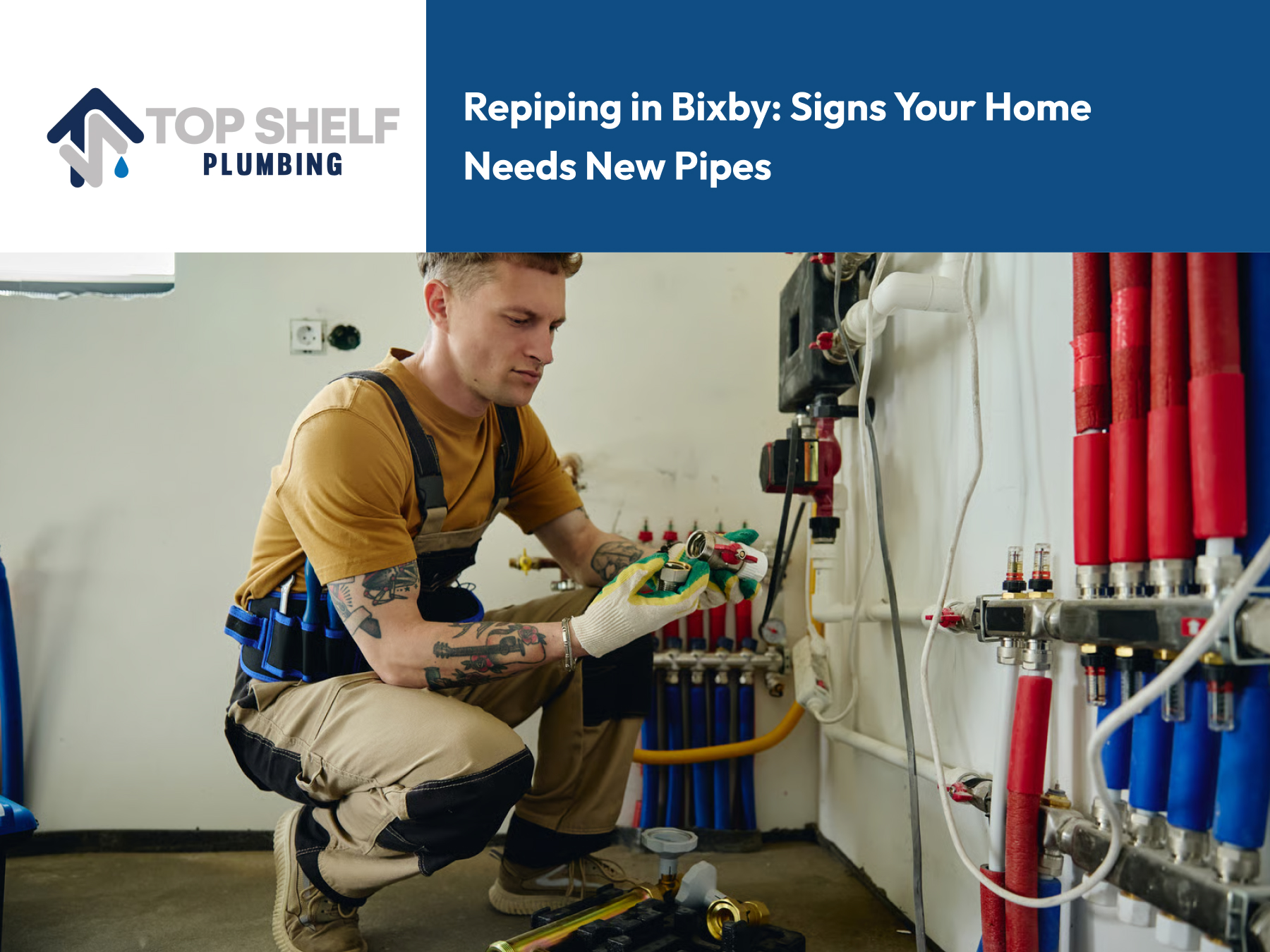 Repiping in Bixby: 4 Warning Signs Your Home Needs New Pipes
